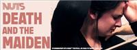 NUTS Presents: Death & the Maiden